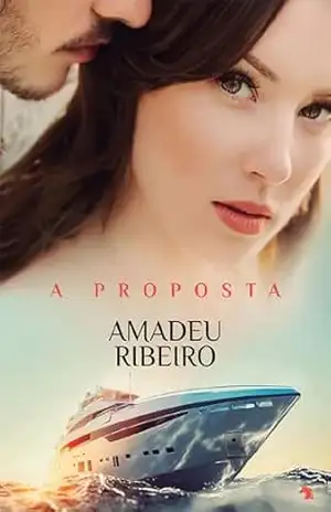 A Proposta – Amadeu Ribeiro