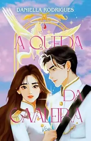 A Queda da Cavaleira – Daniella Rodrigues
