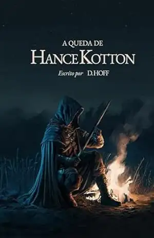 Capa do livro A Queda de Hance Kotton - D. Hoff