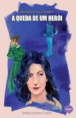 A queda de um herói (Conspiração em Literária Livro 2) – Vinícius Lima Costa