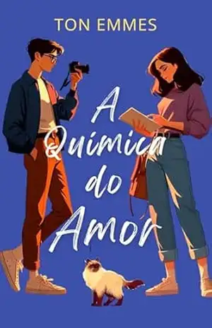 A Química do Amor – Ton Emmes