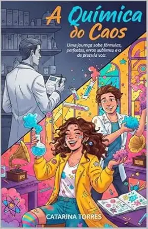 A Química do Caos – Catarina Torres A Química do Caos – Catarina Torres