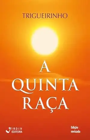 A Quinta Raça – José Trigueirinho