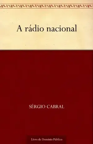 A rádio nacional – Sérgio Cabral