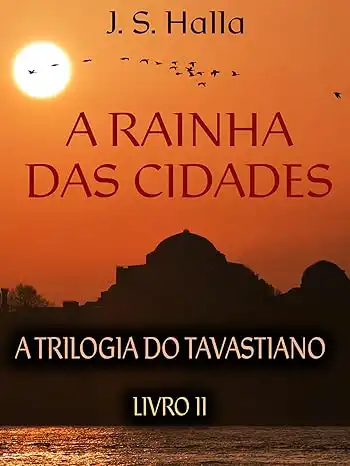 Baixar A RAINHA DAS CIDADES: A TRILOGIA DO TAVASTIANO – LIVRO II pdf, epub, mobi, eBook