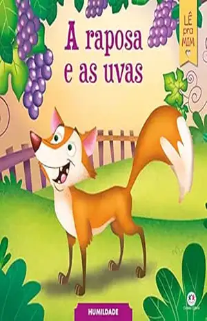 A raposa e as uvas (Lê pra mim) – Jesús Lopez