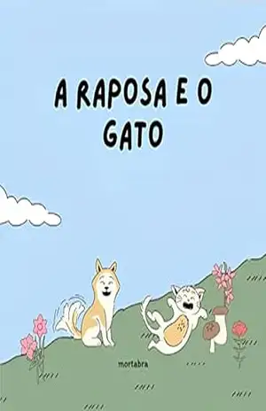 a raposa e o gato - robervagner silva