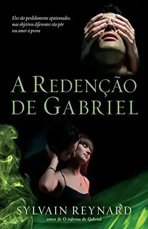 Capa do livro A redenção de Gabriel (O inferno de Gabriel Livro 3) - Sylvain Reynard
