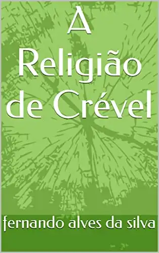 Baixar A Religião de Crével pdf, epub, mobi, eBook
