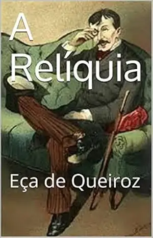 A Relíquia – Portuguese Edition: Eça de Queiroz – Eça de Queiroz