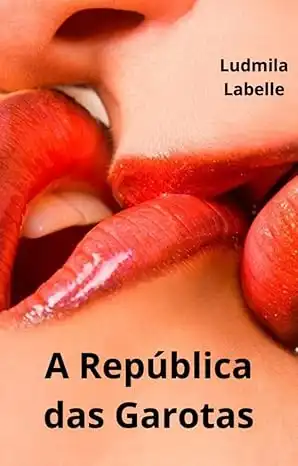 Baixar A República das Garotas: Conto Lésbico pdf, epub, mobi, eBook