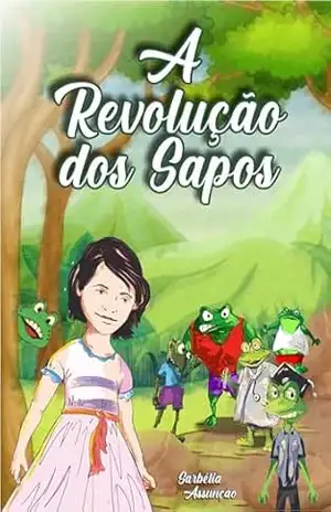 A revolução dos sapos – Sarbélia Assunção
