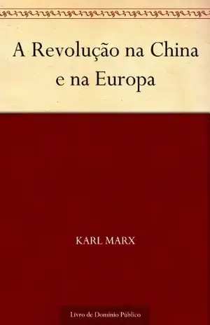 Capa do livro A Revolução na China e na Europa - Karl Marx
