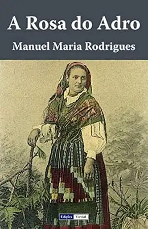 Capa do livro A Rosa do Adro - Manuel Maria Rodrigues