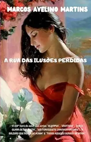 Capa do livro A Rua Das Ilusões Perdidas - Marcos Avelino Martins