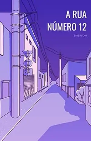 A Rua Número 12 – Emerson