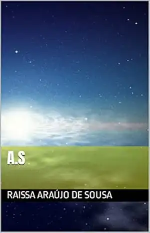 A.S – Raissa Araújo de Sousa A.S – Raissa Araújo de Sousa