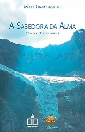 Capa do livro A sabedoria da alma - Moshe Chaim Luzzatto