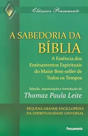 A Sabedoria da Bíblia (Clássicos Pensamento) – Thomaz Paula Leite