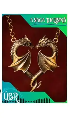 Capa do livro A Saga Thalismã - Leonardo Bastos