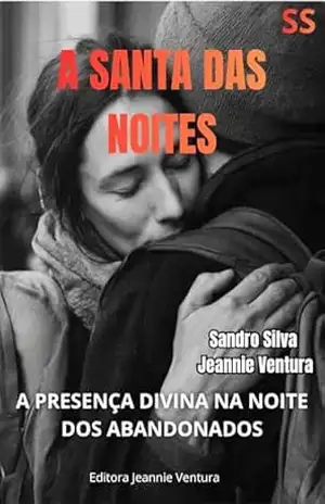 Capa do livro A Santa das noites - Sandro  Silva