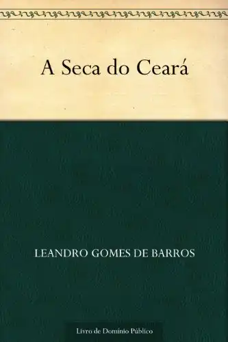 Baixar A Seca do Ceará pdf, epub, mobi, eBook