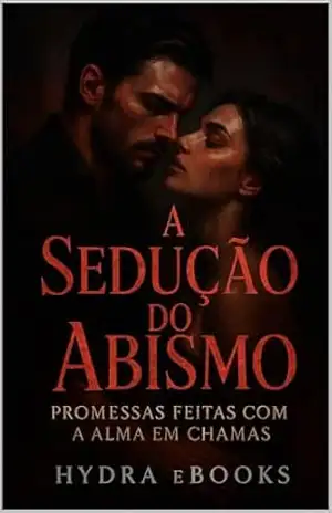 A Sedução do Abismo Promessas Feitas com a Alma em Chamas – Nika Buronina