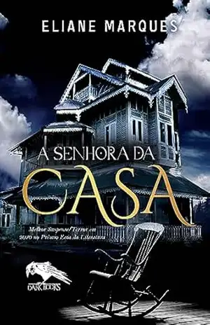 A Senhora da Casa – Eliane Marques A Senhora da Casa – Eliane Marques
