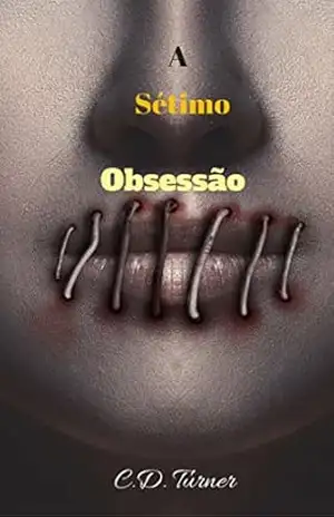 A sétimo obsessão – C.D. Turner A sétimo obsessão – C.D. Turner