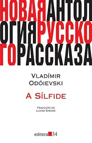 A sílfide (1837) – Vladímir Odóievski A sílfide (1837) – Vladímir Odóievski
