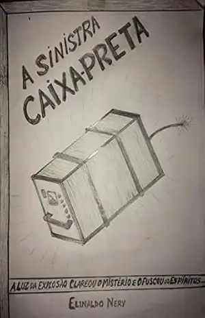 A SINISTRA CAIXA–PRETA – ELINALDO NERY