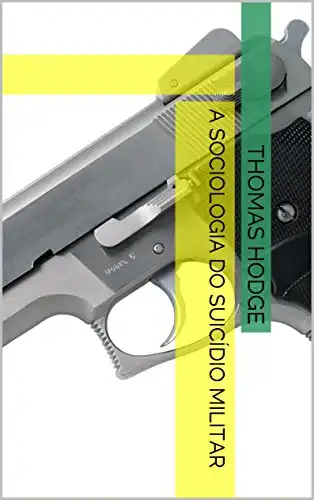 Baixar A Sociologia do Suicídio Militar pdf, epub, mobi, eBook