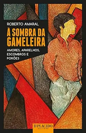 À sombra da Gameleira – Roberto Amaral