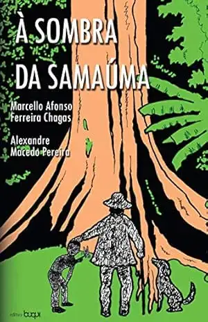 Capa do livro À sombra da samaúma - Alexandre Macedo Pereira