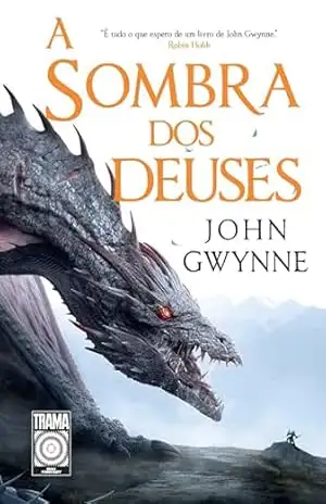 A sombra dos deuses (Saga Bloodsworn Livro 1) – John Gwynne