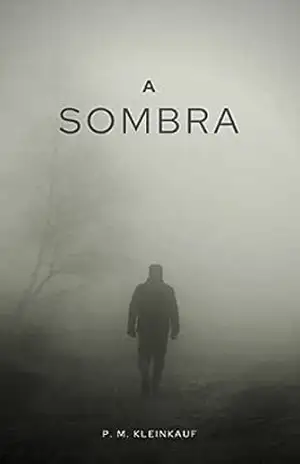 Capa do livro A sombra - Pamela de Moura Kleinkauf