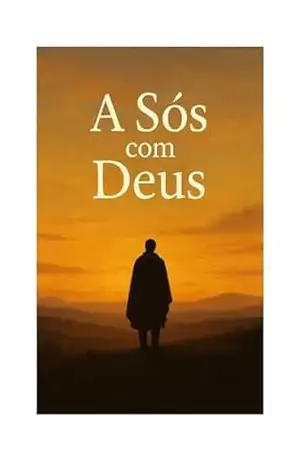 A SÒS COM DEUS – Anderson Lunardes da silva A SÒS COM DEUS – Anderson Lunardes da silva
