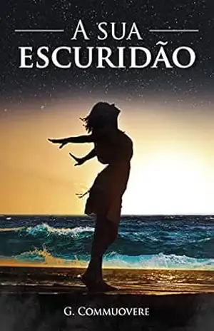 A sua Escuridão – G. Commuovere