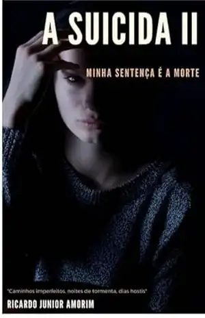 A Suicida Ii – Ricardo Junior Amorim