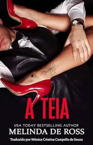 A Teia: Autora Bestseller segundo o Jornal USA Today – MELINDA DE ROSS