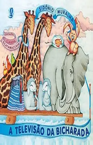 A Televisão da Bicharada – Sidónio Muralha