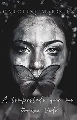 A tempestade que me trouxe Vida – Caroline Marques