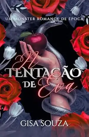 A Tentação de Eva: Um monster romance de época – Gisa Souza