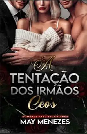 A tentação dos irmãos CEOs – May Menezes