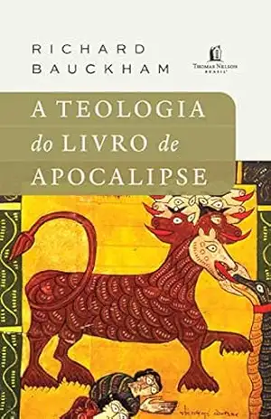A teologia do livro de Apocalipse – Richard Bauckham