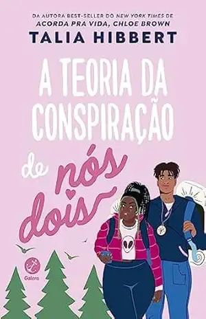 A teoria da conspiração de nós dois – Talia Hibbert