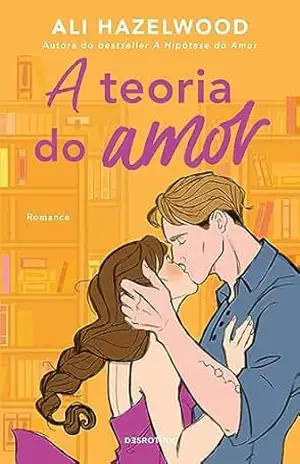 Capa do livro A Teoria do Amor - Ali Hazelwood
