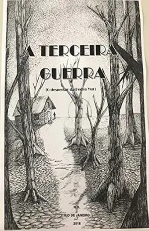 A TERCEIRA GUERRA: O DESPERTAR DA PEDRA YUR - NARA GABRIELA