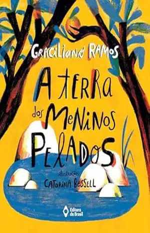 A terra dos meninos pelados (Cometa Literatura) – Graciliano Ramos