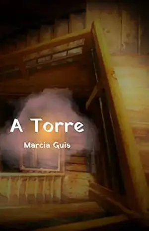 A Torre – Márcia Guimarães da Silva A Torre – Márcia Guimarães da Silva